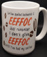 15oz Eeffoc Mug # M7